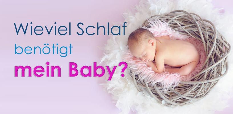 Die optmiale Schlafdauer für Babys.
